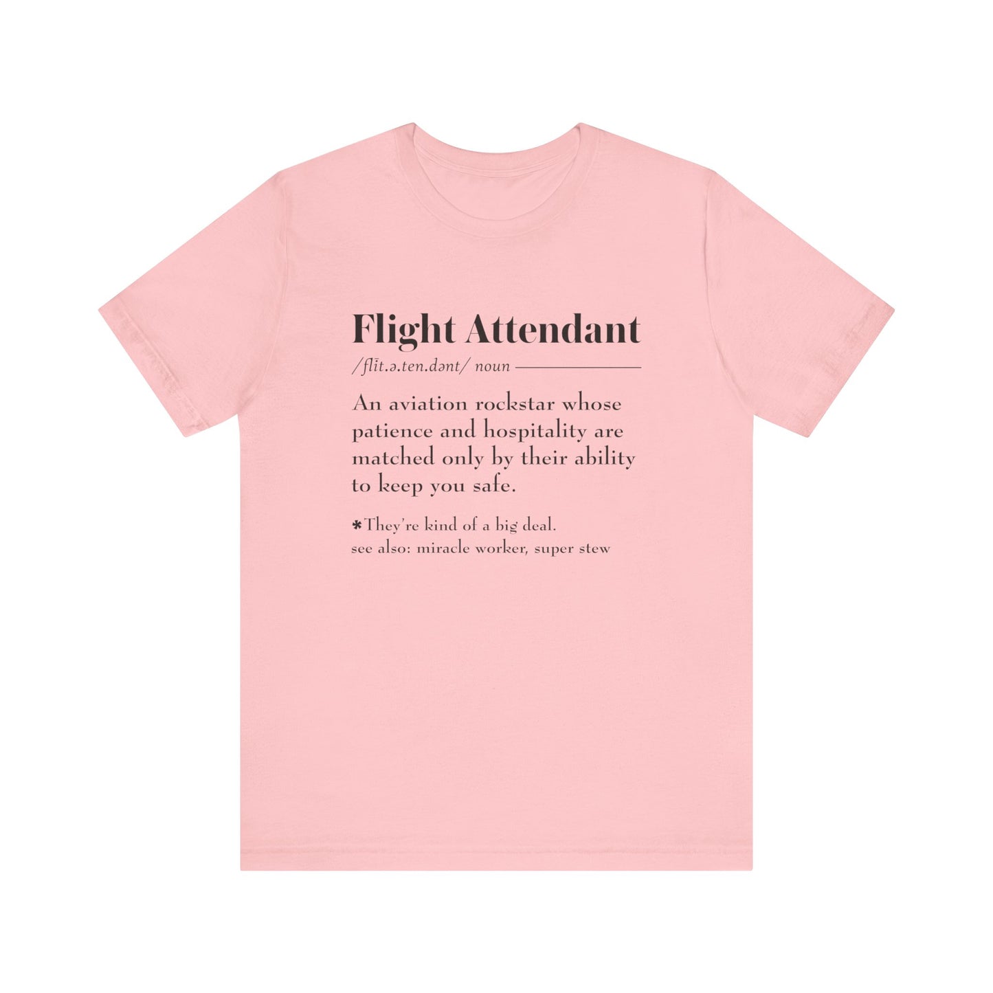 Flight Attendant Definition - Unisex Jersey Short Sleeve Tee