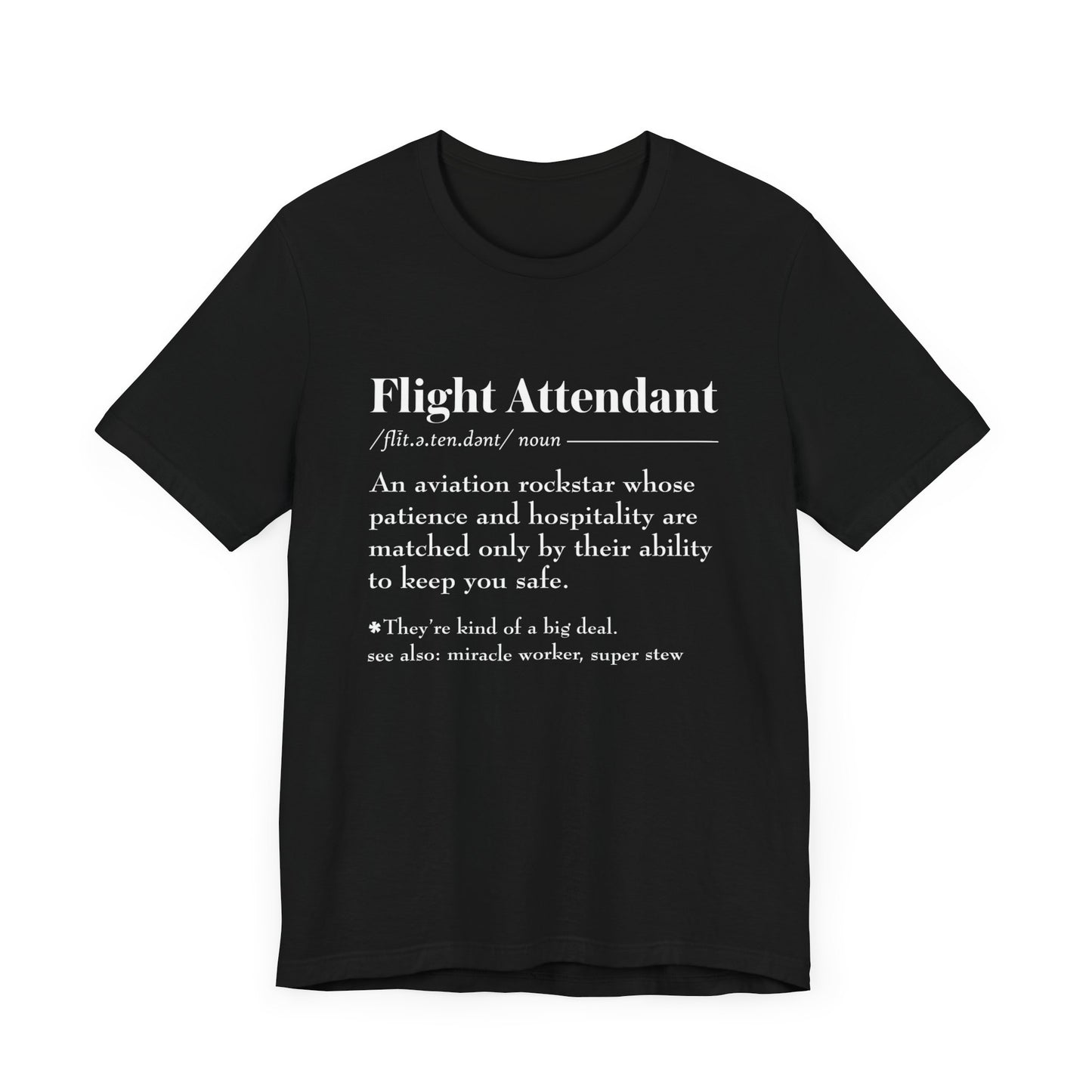 Flight Attendant Definition - Unisex Jersey Short Sleeve Tee