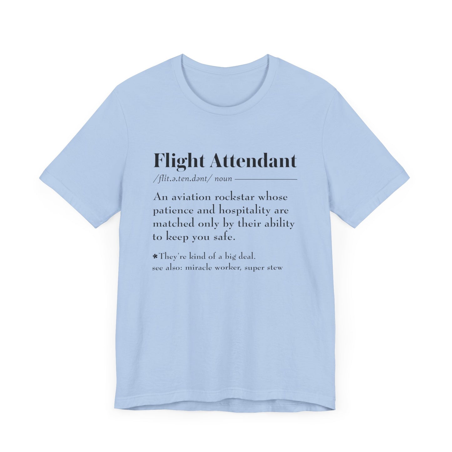 Flight Attendant Definition - Unisex Jersey Short Sleeve Tee