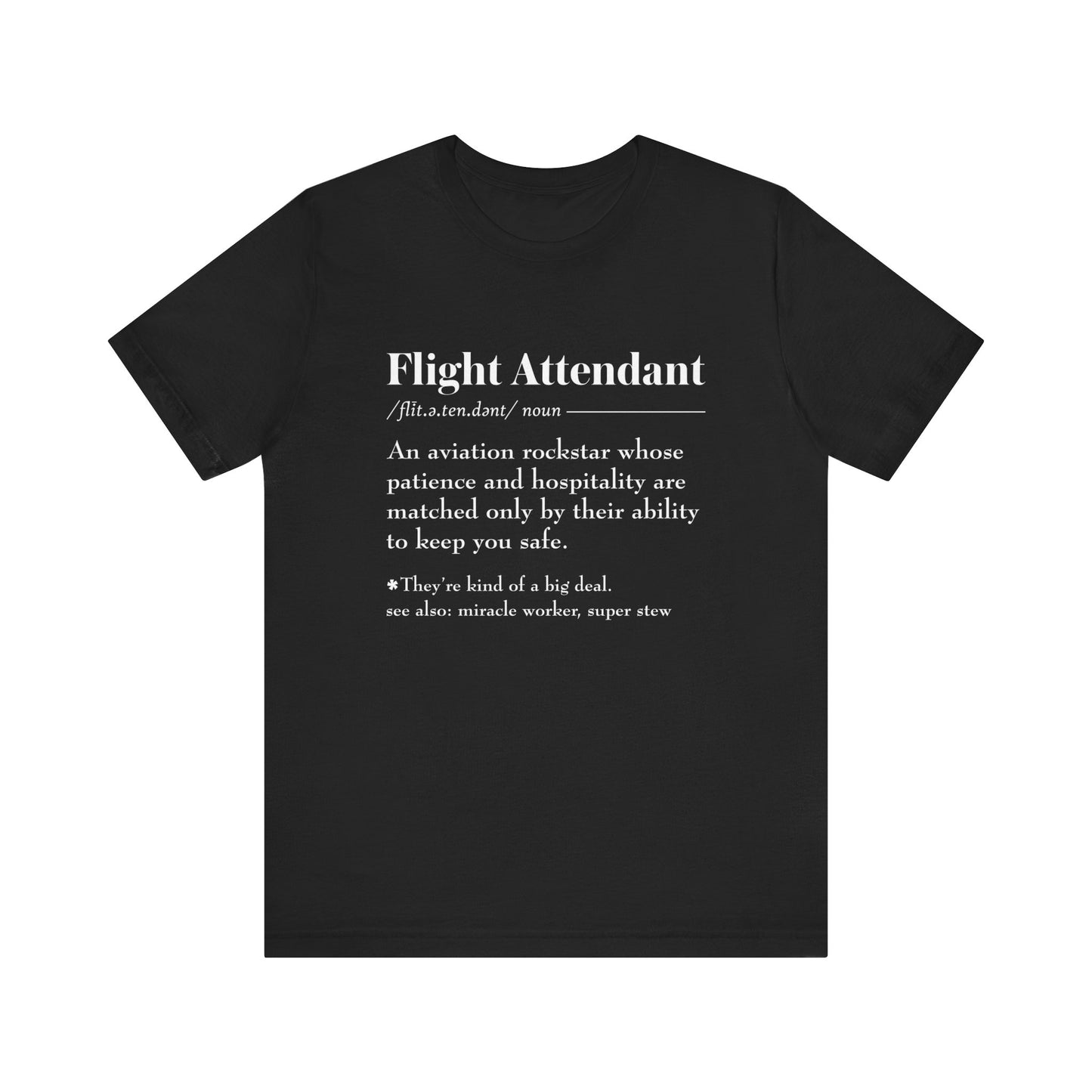 Flight Attendant Definition - Unisex Jersey Short Sleeve Tee