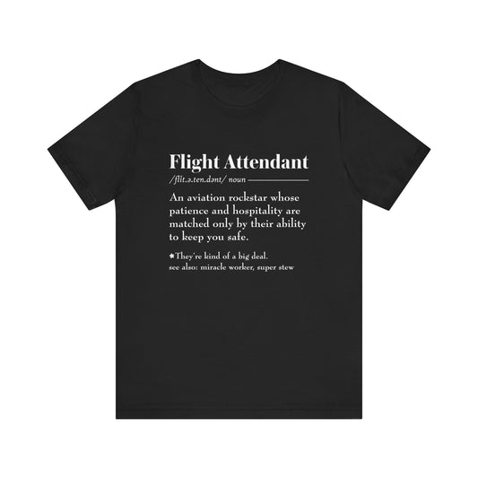 Flight Attendant Definition - Unisex Jersey Short Sleeve Tee