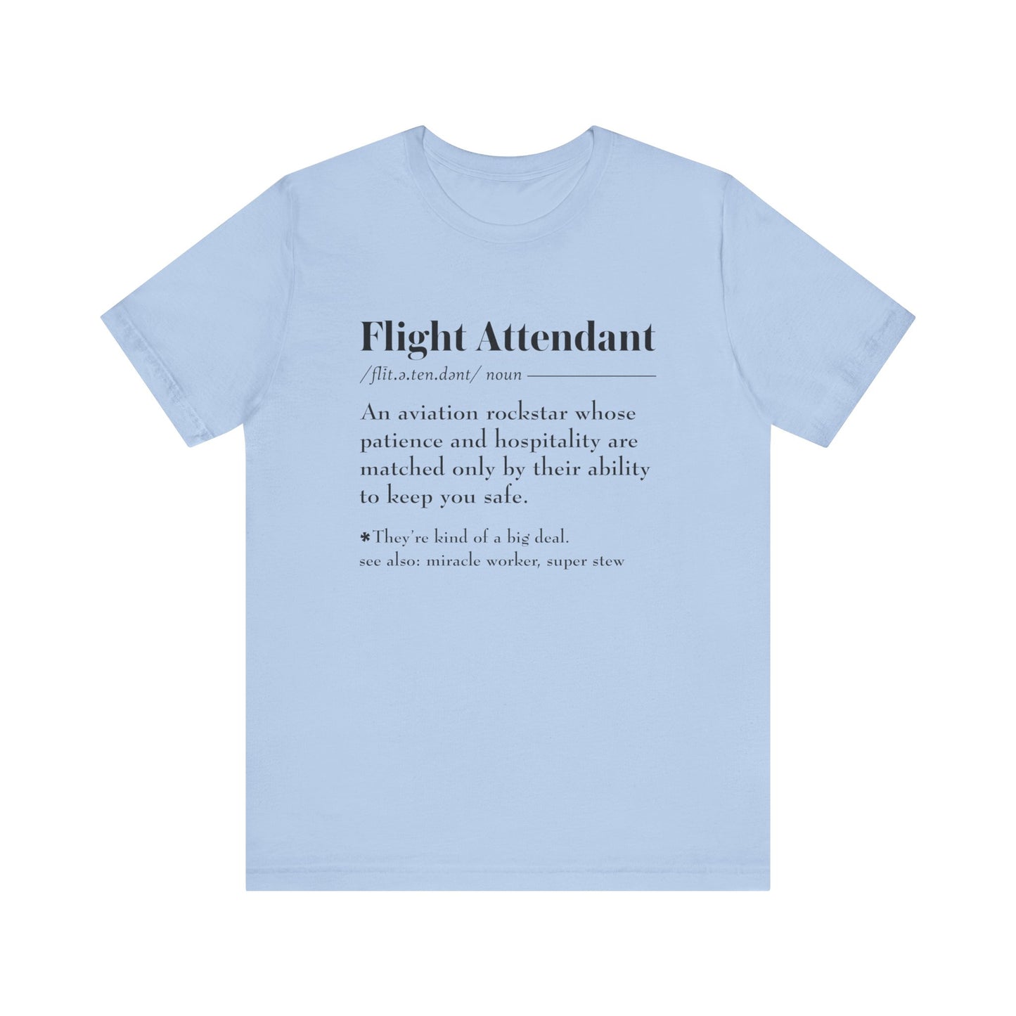 Flight Attendant Definition - Unisex Jersey Short Sleeve Tee