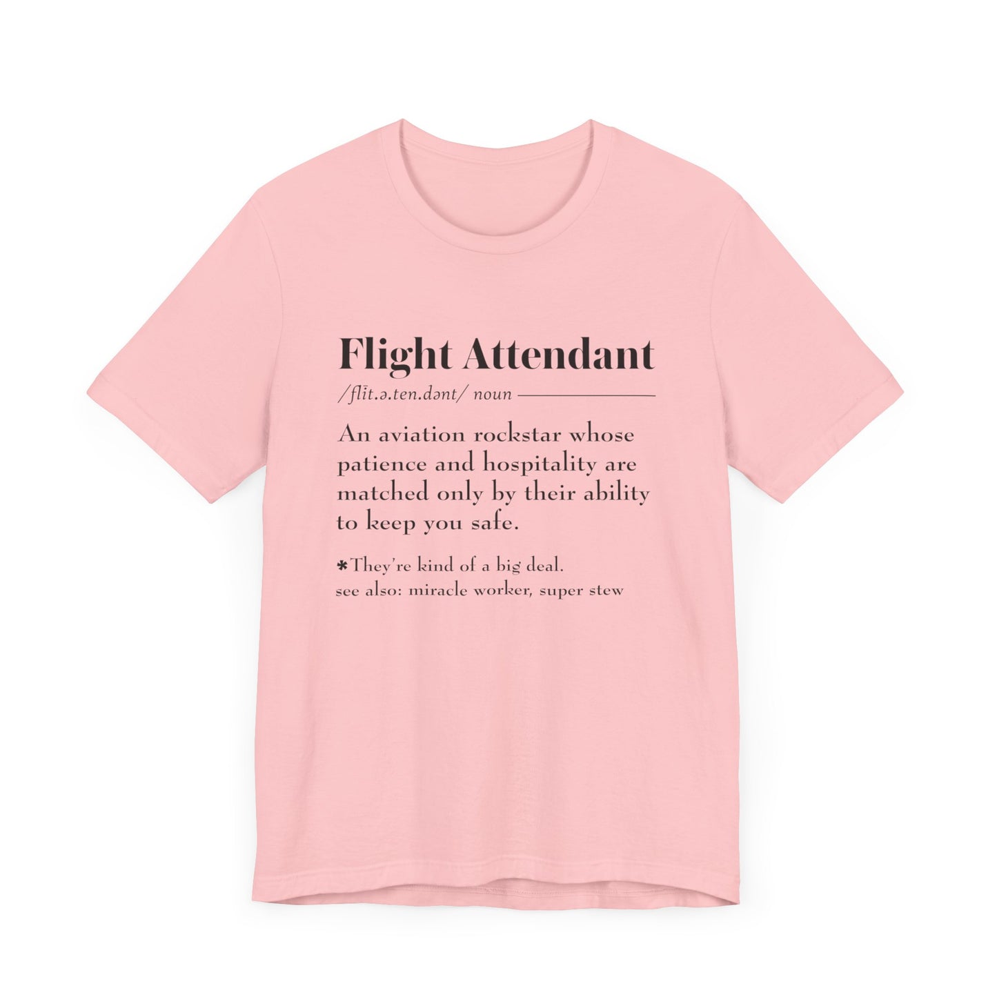 Flight Attendant Definition - Unisex Jersey Short Sleeve Tee